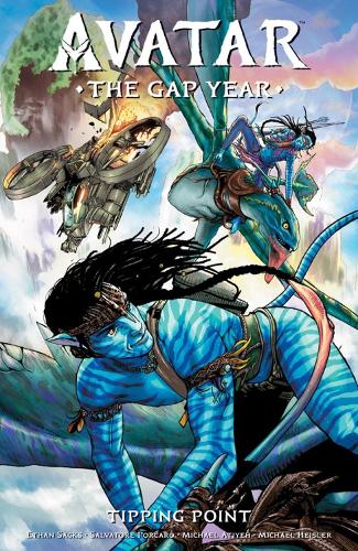 Бумажная книга «Avatar: The Gap Year--Tipping Point», авторов Итан Сакс, Майкл Атийе, Сальваторе Поркаро - фото №1
