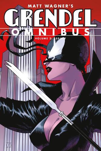 Паперова книга «Grendel Omnibus Volume 2: Legacy (second Edition)», авторів Діана Шутс, Метт Вагнер - фото №1