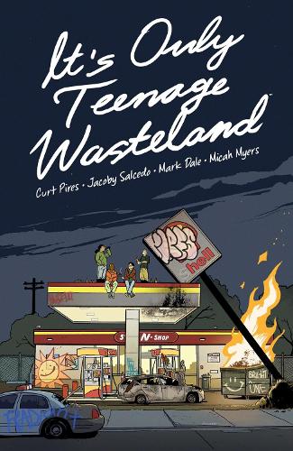 Паперова книга «It's Only Teenage Wasteland», авторів Курт Пірес, Якобі Сальседо, Марк Дейл - фото №1