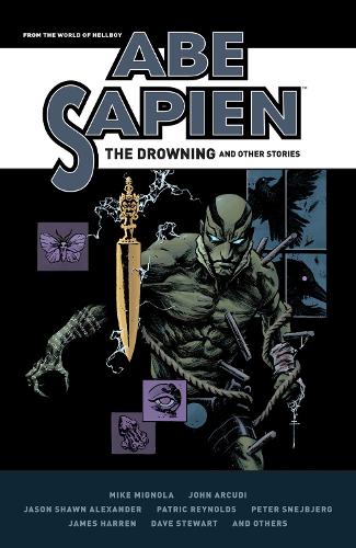 Бумажная книга «Abe Sapien: The Drowning And Other Stories», авторов Джейсон Шон Александр, Джон Аркуди, Майк Миньйола - фото №1