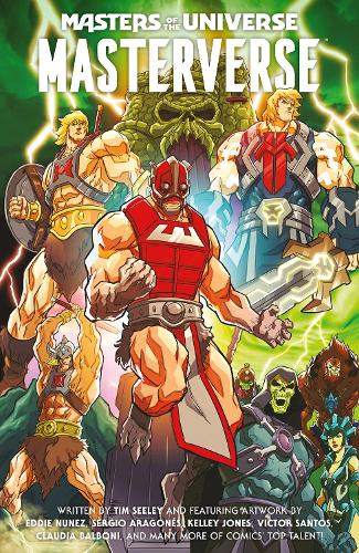 Бумажная книга «Masters Of The Universe: Masterverse Volume 1», авторов Келли Джонс, Серхио Арагонес, Тим Сили - фото №1