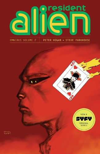Паперова книга «Resident Alien Omnibus Volume 2», авторів Пітер Хоган, Стів Паркхаус - фото №1