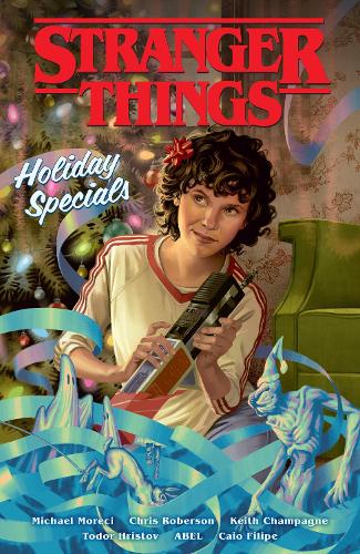 Бумажная книга «Stranger Things Holiday Specials (graphic Novel)», авторов Крис Роберсон, Кит Шампань, Майкл Моречи - фото №1