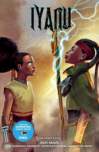 Бумажная книга «Iyanu: Child of Wonder Volume 5», автор Рой Окупе - фото №1