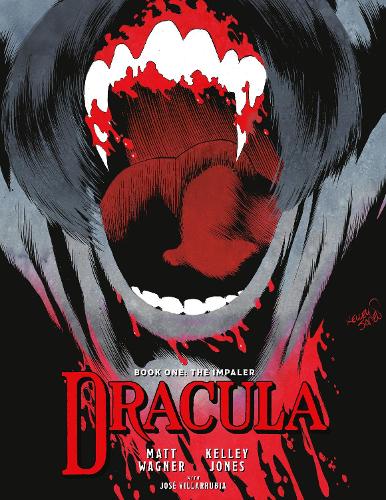 Бумажная книга «Dracula Book 1: The Impaler», авторов Хосе Вильяррубия, Келли Джонс, Мэтт Вагнер - фото №1