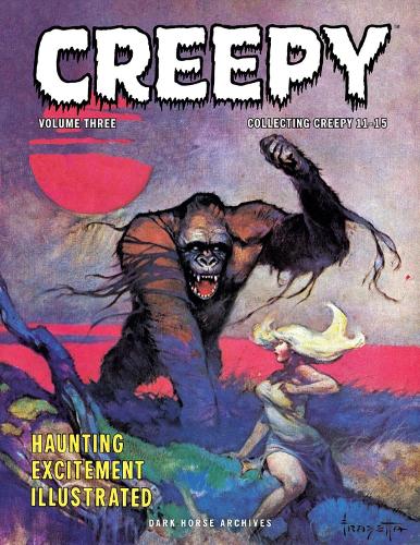 Паперова книга «Creepy Archives Volume 3», авторів Арчі Гудвін, Френк Фразетта, Рід Крендалл - фото №1