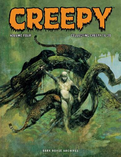 Паперова книга «Creepy Archives Volume 4», авторів Арчі Гудвін, Френк Фразетта, Джонні Крейг - фото №1