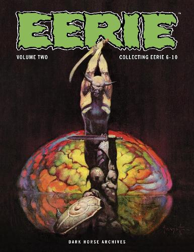 Бумажная книга «Eerie Archives Volume 2», авторов Арчи Гудвин, Джин Колан, Стив Дитко - фото №1