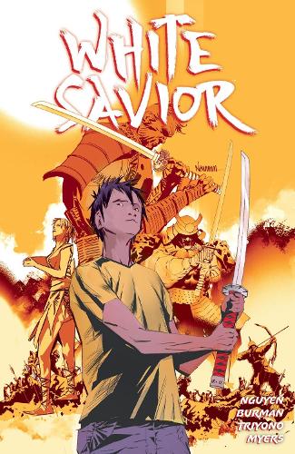 Бумажная книга «White Savior», авторов Эрик Нгуен, Скотт Бурман - фото №1