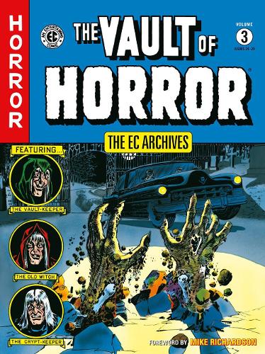 Бумажная книга «The Ec Archives: Vault Of Horror Volume 3», авторов Аль Фельдштейн, Крейг Джонни, Уильям Гейнс - фото №1