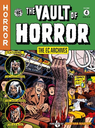 Бумажная книга «The Ec Archives: The Vault Of Horror Volume 4», авторов Аль Фельдштейн, Билл Гейнс, Джонни Крейг - фото №1