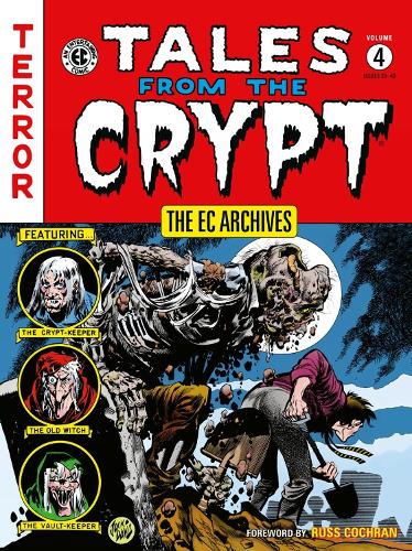 Бумажная книга «The Ec Archives: Tales From The Crypt Volume 4», авторов Аль Фельдштейн, Уильям Гейнс - фото №1