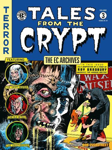 Бумажная книга «The Ec Archives: Tales From The Crypt Volume 3», авторов Аль Фельдштейн, Уильям Гейнс - фото №1