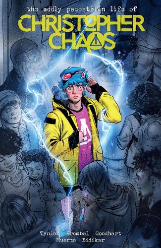 Бумажная книга «The Oddly Pedestrian Life of Christopher Chaos. Volume 1», авторов Айзек Гудхарт, Джеймс Тайнион IV, Тейт Бромбал - фото №1