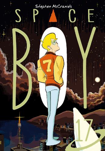 Бумажная книга «Stephen Mccranie's Space Boy Volume 17», автор Стивен МакКрэни - фото №1