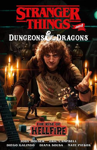 Бумажная книга «Stranger Things and Dungeons & Dragons: The Rise of Hellfire», авторов Диего Галиндо, Эрик Кэмпбелл, Джоди Хаузер - фото №1