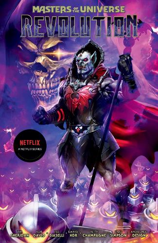Бумажная книга «Masters of the Universe: Revolution», авторов Дэниел Хдр, Кит Шампань, Тим Шеридан - фото №1