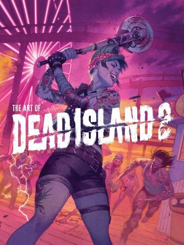 Бумажная книга «The Art Of Dead Island 2», автор Алекс Кельвин - фото №1