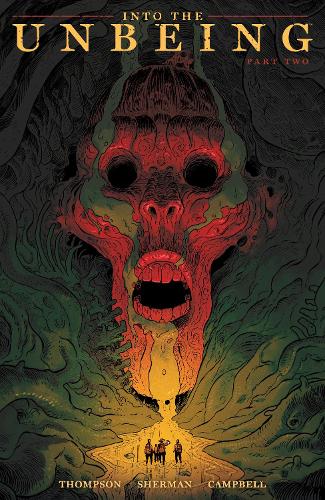 Бумажная книга «Into the Unbeing Volume 2», авторов Хейден Шерман, Джим Кэмпбелл, Зак Томпсон - фото №1