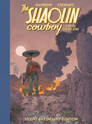 [object Object] «Shaolin Cowboy: Cruel to be Kin - Silent but Deadly Edition», авторів Дейв Стюарт, Геоф Дерроу - фото №1