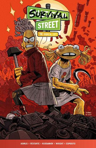 Бумажная книга «Survival Street Volume 2: The Radical Left», авторов Абылай Кусаинов, Джеймс Асмус, Джим Фестанте - фото №1