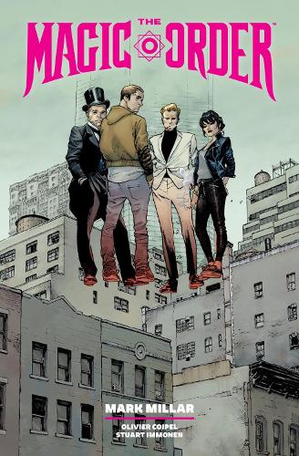 Бумажная книга «The Magic Order Library Edition Volume 1», авторов Марк Миллар, Оливье Куапель, Стюарт Иммонен - фото №1