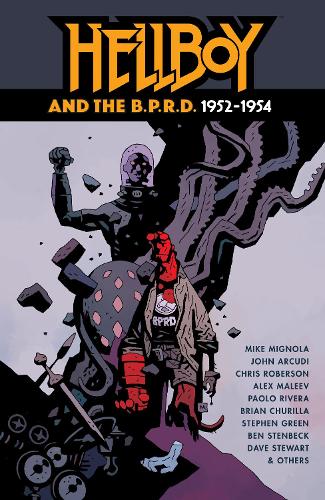 [object Object] «Hellboy and the B.P.R.D.: 1952-1954», авторов Крис Роберсон, Джон Аркуди, Майк Миньола - фото №1