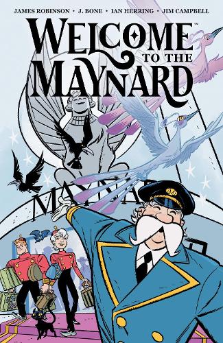 Бумажная книга «Welcome to the Maynard», авторов Джей Бон, Джеймс Робинсон - фото №1