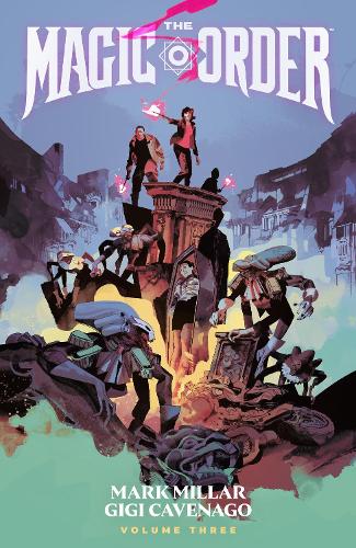 Бумажная книга «The Magic Order Volume 3», автор Марк Миллар - фото №1