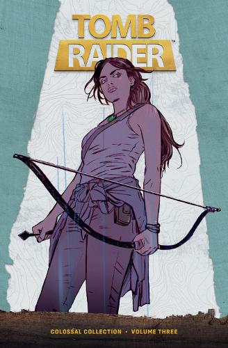 Бумажная книга «Tomb Raider Colossal Collection Volume 3», авторов Гейл Симоне, Марико Тамаки, Филлип Севи - фото №1