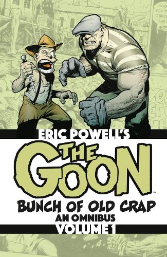 Бумажная книга «The Goon: Bunch of Old Crap Omnibus Volume 1», автор Эрик Пауэлл - фото №1