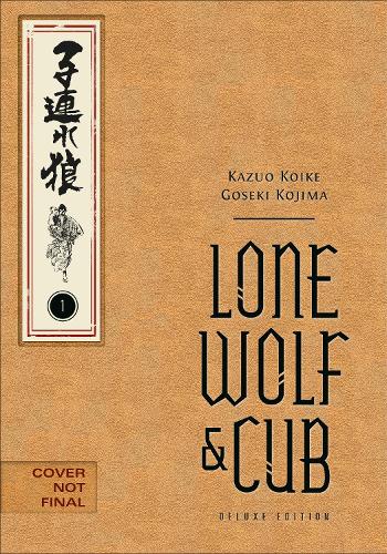 Паперова книга «Lone Wolf and Cub Deluxe Edition Volume 1», авторів Госекі Кодзіма, Кадзуо Коїке - фото №1