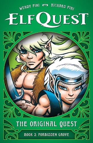Бумажная книга «ElfQuest: The Original Quest: Book 2 - Forbidden Grove», авторов Ричард Пини, Венди Пини - фото №1
