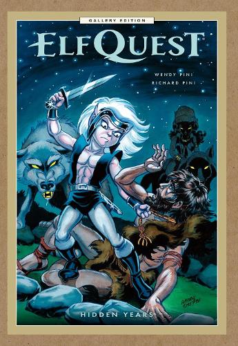 Бумажная книга «ElfQuest: Hidden Years Gallery Edition», авторов Ричард Пини, Венди Пини - фото №1
