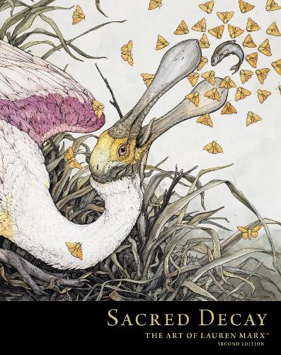 Паперова книга «Sacred Decay: The Art of Lauren Marx (Second Edition)», автор Лорен Маркс - фото №1