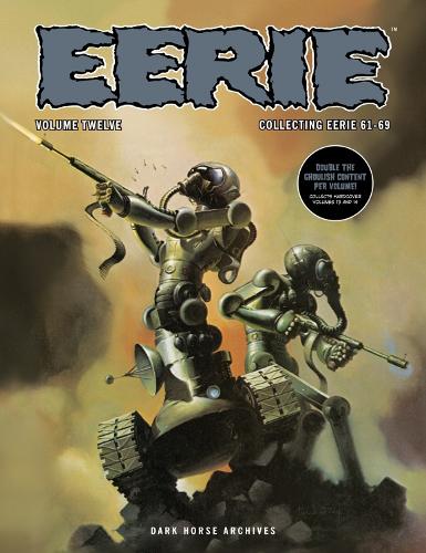 Бумажная книга «Eerie Archives Volume 12 (Double-Sized Volume)», авторов Берни Райтсон, Даг Моенч, Уолли Вуд - фото №1