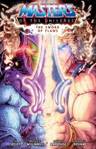 Бумажная книга «He-Man and the Masters of the Universe Volume 1: The Sword of Flaws», автор Тим Сили - фото №1