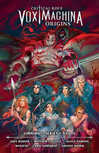 Бумажная книга «Critical Role: Vox Machina Origins Omnibus--Series I and II», авторов Джоди Хаузер, Мэтью Колвилл, Оливия Самсон - фото №1