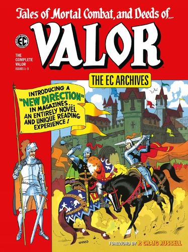 Паперова книга «The EC Archives: The Complete Valor», авторів Карл Весслер, Отто Біндер, Воллі Вуд - фото №1