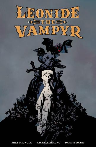 Бумажная книга «Leonide the Vampyr», авторов Дэйв Стюарт, Майк Миньйола, Ракеле Арагно - фото №1