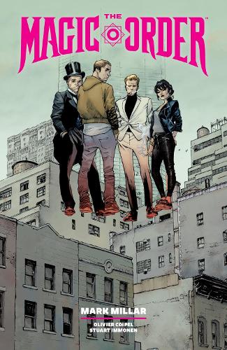Паперова книга «The Magic Order Omnibus Volume 1», авторів Марк Міллар, Олів'є Куапель, Стюарт Іммонен - фото №1