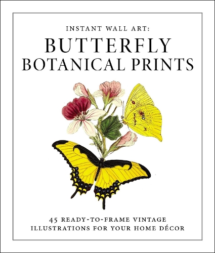 Паперова книга «Instant Wall Art - Butterfly Botanical Prints: 45 Ready-to-Frame Vintage Illustrations for Your Home Décor», автор Adams Media - фото №1