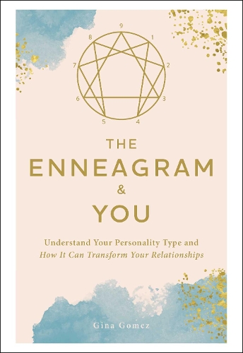 Паперова книга «The Enneagram & You: Understand Your Personality Type and How It Can Transform Your Relationships», автор Джина Гомес - фото №1