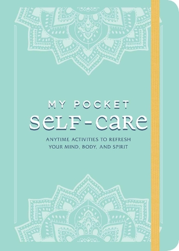 Паперова книга «My Pocket Self-Care: Anytime Activities to Refresh Your Mind, Body, and Spirit», автор Adams Media - фото №1