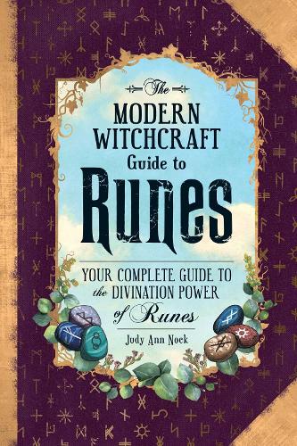 Бумажная книга «The Modern Witchcraft Guide to Runes: Your Complete Guide to the Divination Power of Runes», автор Джуди Энн Нок - фото №1