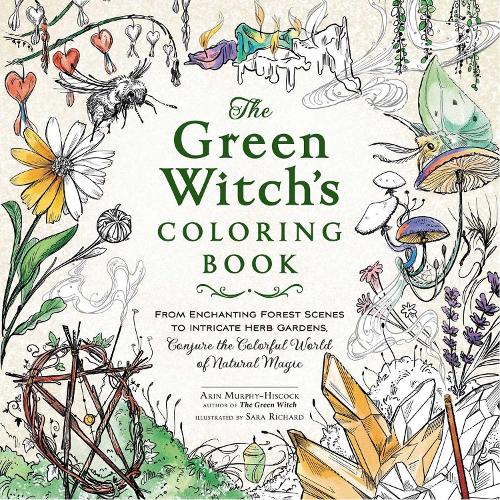 Паперова книга «The Green Witch's Coloring Book. From Enchanting Forest Scenes to Intricate Herb Gardens, Conjure the Colorful World of Natural Magic», автор Ерін Мерфі-Хіскок - фото №1