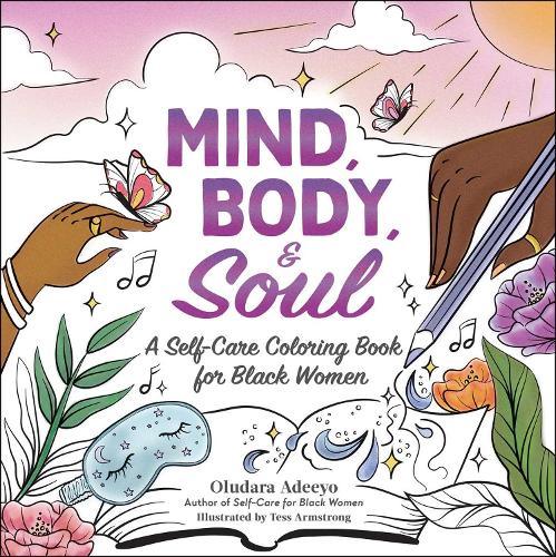Паперова книга «Mind, Body, & Soul: A Self-Care Coloring Book for Black Women» - фото №1