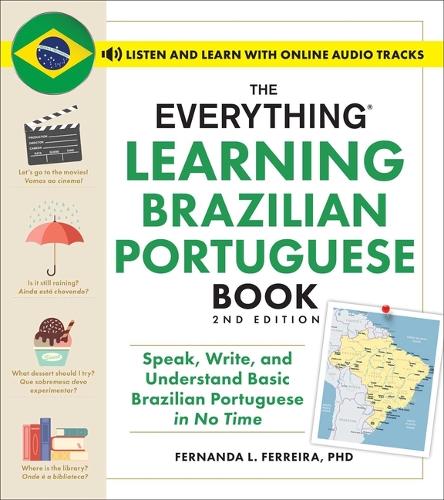 Паперова книга «The Everything Learning Brazilian Portuguese Book, 2nd Edition: Speak, Write, and Understand Basic Brazilian Portuguese in No Time», автор Фернанда Феррейра - фото №1
