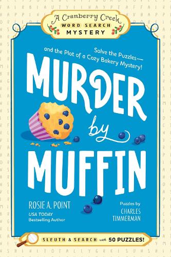 Паперова книга «Murder by Muffin: Book 2: Solve the Puzzles—and the Plot of a Cozy Bakery Mystery!», автор Розі А. Пойнт - фото №1