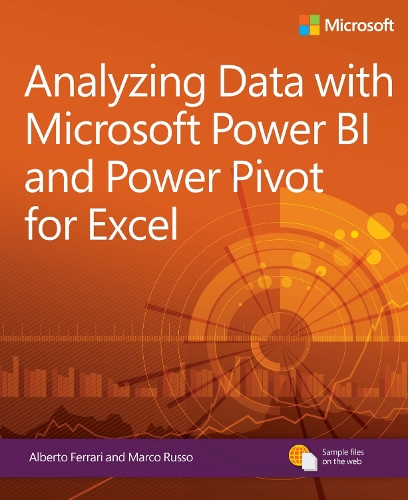 Паперова книга «Analyzing Data with Power BI and Power Pivot for Excel», авторів Альберто Феррарі, Марко Руссо - фото №1